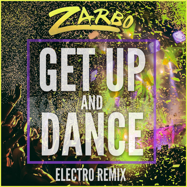 Zarbo Get Up And Dance