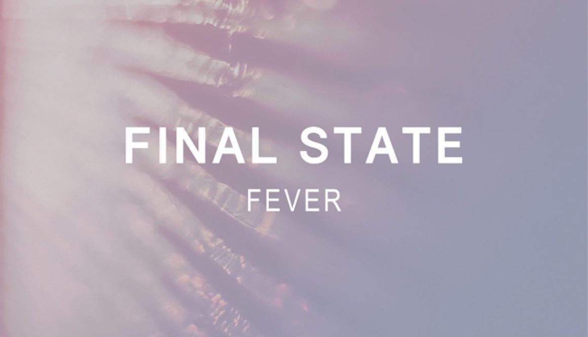 Final State Fever