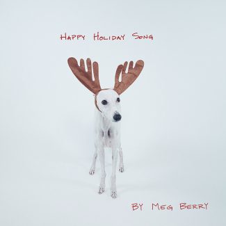 Meg Berry Happy Holiday Song