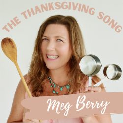 Meg Berry The Thanksgiving Song