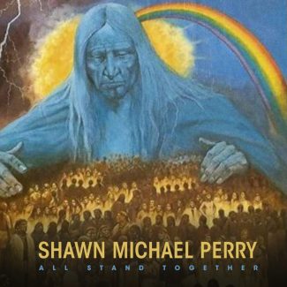 Shawn Michael Perry All Stand Together