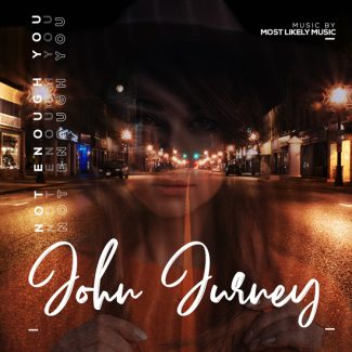 John-Jurney-Not-Enough-You-Cover